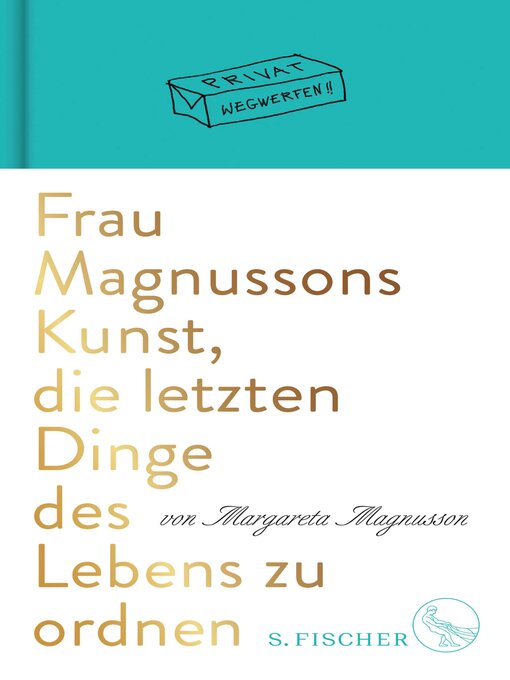 Title details for Frau Magnussons Kunst, die letzten Dinge des Lebens zu ordnen by Margareta Magnusson - Wait list